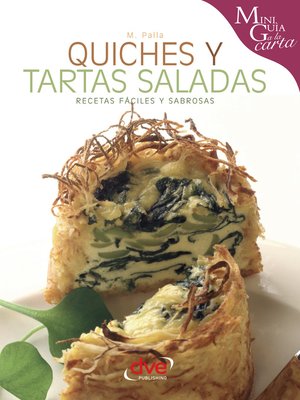 cover image of Quiches y tartas saladas